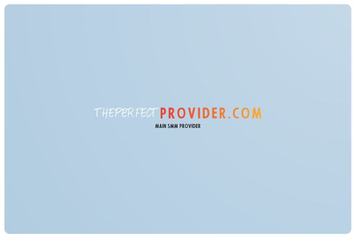Have you ever heard of SMM Panels before Well, Here's Theperfectprovider