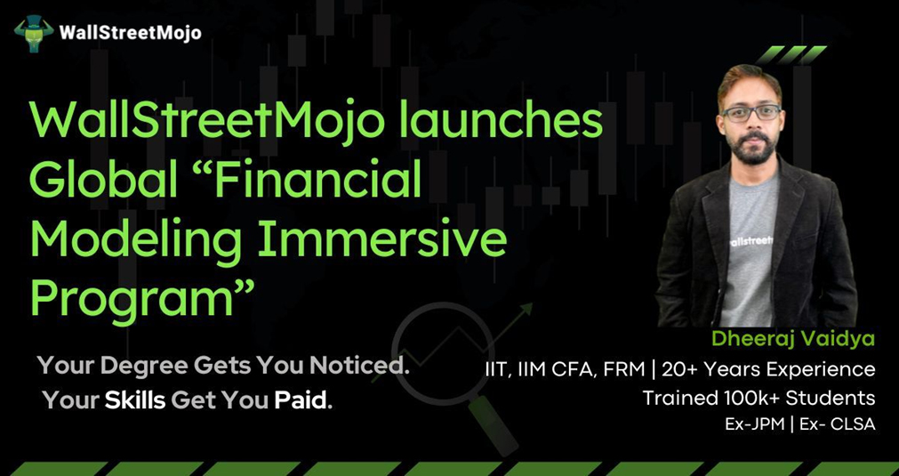 WallStreetMojo Launches Global “Financial Modeling Immersive Program” — Created by ex-JPMorgan Analyst.