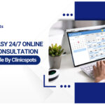 ClinicSpots Simplifies Online Doctor Consultation in India, Connecting Patients to Trusted Healthca