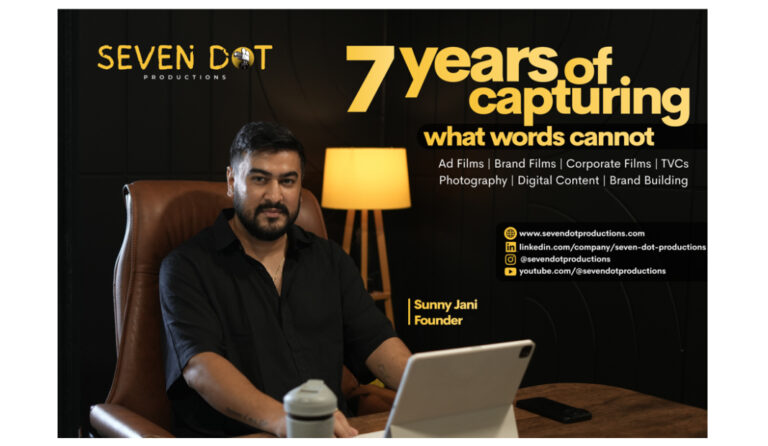 Seven Dot Productions, Sunny Jani, Brand Storytelling, Film Production, Ahmedabad Busin